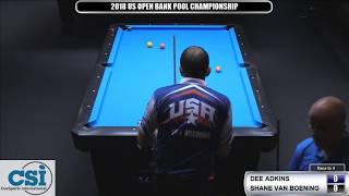 2018 US Open Bank Pool Championship Shane Van Boening vs Dee Adkins [upl. by Nancee]