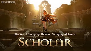 Scholar  New Class Trailer  Black Desert [upl. by Eimia]