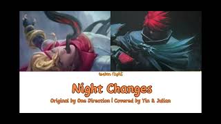 Mobile legends  Night Changes One Direction by Yin amp Julian [upl. by Anowahs218]