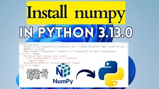 How to install NumPy on Python 3130 in Windows 11  PIP install NumPy  NumPy installation [upl. by Eelrihs]