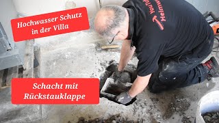 Hochwasserschutz in meiner Villa  Bodenschacht mit Rückstauklappe [upl. by Daveda]