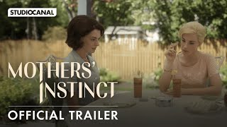 MOTHERS INSTINCT  Official Trailer  Starring Anne Hathaway and Jessica Chastain [upl. by Edialeda]