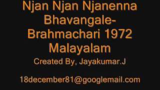 Njan Njan Njanenna Bhavangale Brahmachari 1972 Malayalam [upl. by Nehtiek]