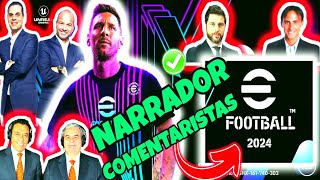 EFOOTBALL 2024 CAMBIAR NARRADORES y COMENTARISTAS ✅ [upl. by Arised824]