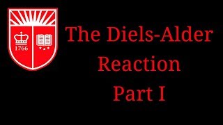 The DielsAlder Reaction Part I [upl. by Gruchot]