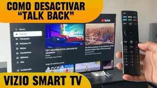 Como desactivar “Talk back” en TV Vizio cuando salta la opción de desactivar [upl. by Heller]