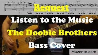 Listen to the Music  The Doobie Brothers  Bass Cover  Request [upl. by Adnerb]