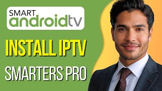 How to Install iptv Smarters Pro on Android TV [upl. by Eniluj]