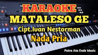 Karaoke Lagu Manggarai MATA LESO GEIvan Nestorman  Nada Pria [upl. by Yve]