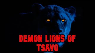 Demon Lions Of Tsavo 🇰🇪 [upl. by Lopez]