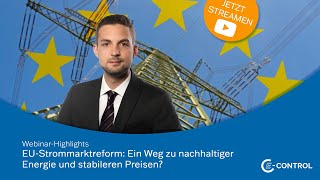 Webinar „Die EUStrommarktreform im Detail Ein Weg zu nachhaltiger Energie und stabileren Preisen“ [upl. by Ruthie]