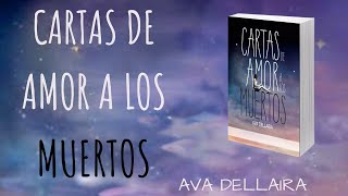 🎧 AUDIOLIBRO CARTAS DE AMOR A LOS MUERTOS  AVA DELLAIRA [upl. by Aihsad]