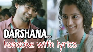 DARSHANA KARAOKE WITH LYRICS [upl. by Enelyad]