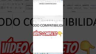 ✍❌ QUITAR MODO COMPATIBILIDAD en WORD FÁCIL y RÁPIDO [upl. by Yelak456]