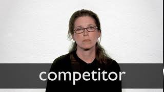 How to pronounce COMPETITOR in British English [upl. by Bromley]