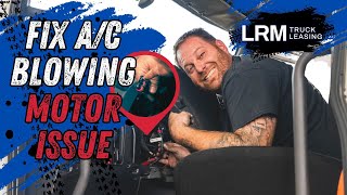 AC Blower Motor Quick Fix Freightliner Cascadia 2019  LRM [upl. by Airym362]