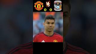 Manchester United Vs Coventry city Penalties football sports [upl. by Umont]