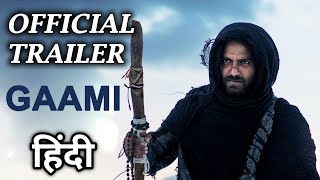 Gaami Trailer Hindi Scrutiny  Vishwak Sen  Chandini Chowdary  Vidyadhar Kagita  Trailer Review [upl. by Havot437]