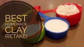 Best Homemade Clay Recipe Retake [upl. by Beauvais]