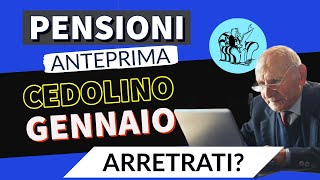 🌏 PENSIONI 👉 ANTEPRIMA CEDOLINO GENNAIO con NUOVI IMPORTI❗️CI SONO Anche ARRETRATI❓ [upl. by Mauldon]