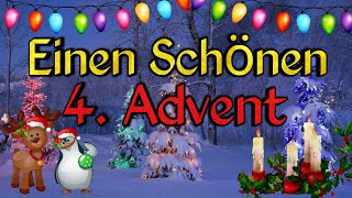 Schönen 4 Advent ❄ Adventsgrüße für WhatsApp Kostenlos [upl. by Cami]