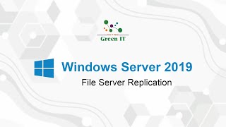 File Server Replication on Windows Server 2019 [upl. by Steve]