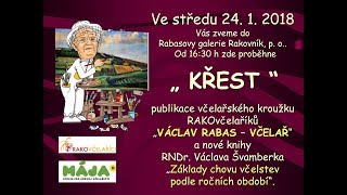 Václav RabasVčelař quotkřestquot publikace RAKOvčelaříků 2412018 [upl. by Gerardo]