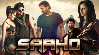 Sahoo Full Movie In Hindi Dubbed  Prabhas  Shraddha Kapoor  Neil Nitin Mukesh  Review amp Facts HD [upl. by Eiryt]