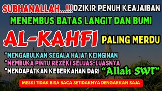 ALKAHFI MERDU  SUBHANALLAH  DZIKIR PENUH KEAJAIBAN  MENEMBUS BATAS LANGIT DAN BUMI [upl. by Morgun]