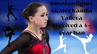 Russian figure skater Kamila Valieva received a 4year ban [upl. by Hart464]