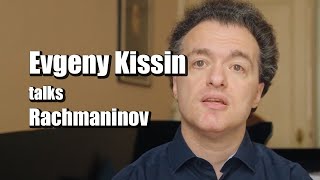 Evgeny Kissin talks Rachmaninov  Europe tour 202223 [upl. by Corty169]