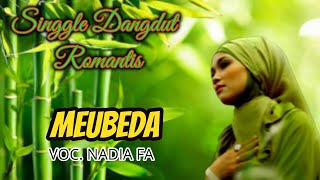 MEUBEDA NADIA fA  Official Musik Video [upl. by Nageet]