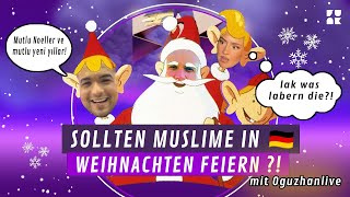 Weihnachten oder Zuckerfest Feiern wir ungerecht  mit Oguzhanlive [upl. by Eanad]