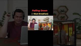 Falling Down  I Want Breakfast [upl. by Eceeryt]