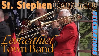 Lostwithiel Town Band  St Stephen Centenary Celebrations 2024 [upl. by Eiramlirpa]