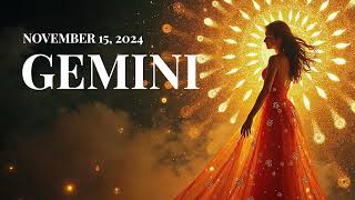 quotGemini Daily Horoscope November 15 2024  A Day of Cosmic Brilliance and Opportunityquot [upl. by Shandra]