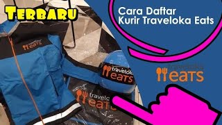 CARA DAFTAR TRAVELOKA EATS DRIVER [upl. by Otis]