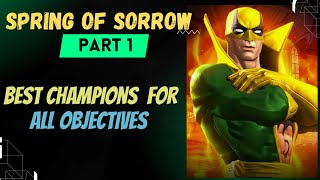 Spring of Sorrow part 1 Best champions to complete all objectives  mcoc [upl. by Hsaniva]