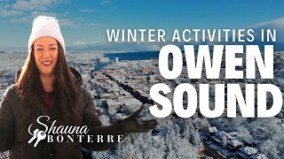 What to do in Winter in Owen Sound Ontario [upl. by Ahsaei]