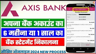 Axis Bank Statement Kaise Nikale  How To Download Axis Bank Statement Online  Axis Bank Statement [upl. by Herrle312]