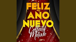 Feliz Año Nuevo [upl. by Navar]