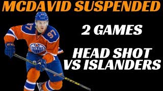 Connor McDavid Suspended 2 Games [upl. by Ovida]