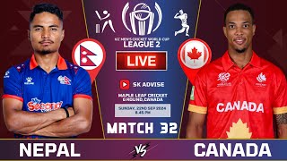 NEPAL VS CANADA ODI LIVE ICC LEAGUE 32ND MATCH  NEPAL VS CANADA LIVE 2024 ODI  LEAGUE 2 LIVE [upl. by Witkin654]