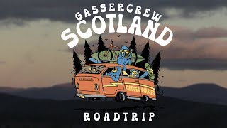 SCOTLAND ROADTRIP  Gasser Diaries Full Film [upl. by Scrivens552]