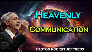 Robert Jeffress  Heavenly Communication  Pathway To Victory [upl. by Halet]