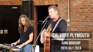 Calvary Plymouth Sung Worship 20240728 [upl. by Lancelot421]