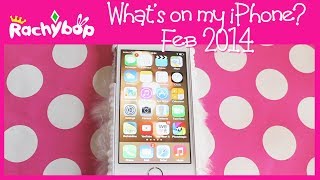 Whats on my iPhone Feb 2014  Rachybop [upl. by Innus288]