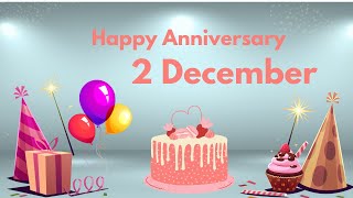 Happy Anniversary 2 December Anniversary of 2 December Best Anniversary Wishes2 December [upl. by Erick]