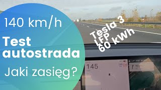 Test autostradowy Bazowa Tesla z baterią LFP  140 kmh Jaki zasięg [upl. by Jolene1]