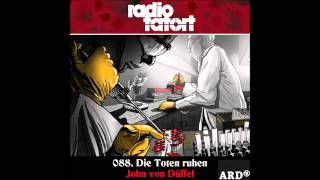 2015 John von Düffel Die Toten ruhen ARD Radio Tatort 88 [upl. by Mailiw]